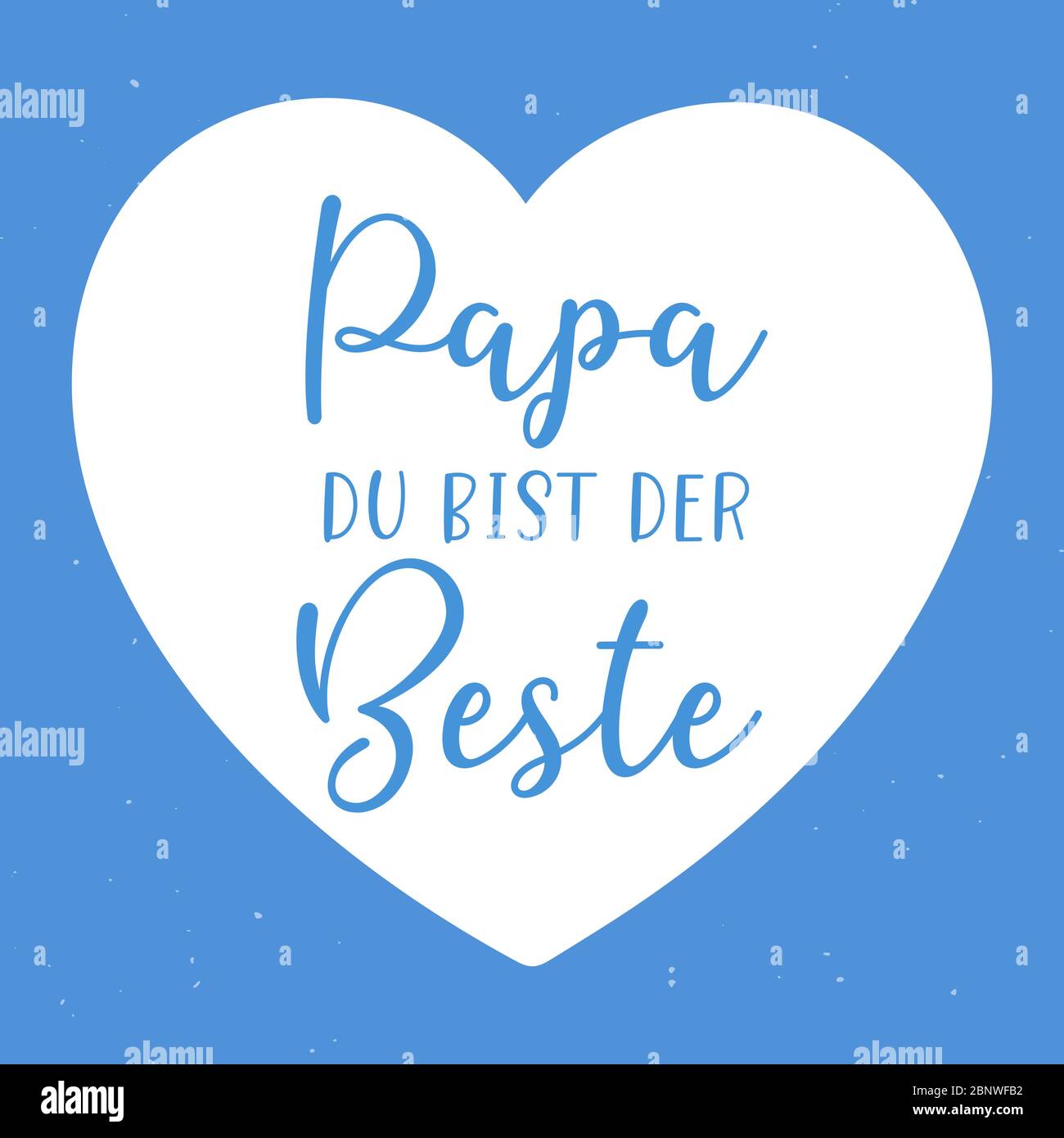 Hand sketched Papa du bist der Beste quote in German. Translated Dad