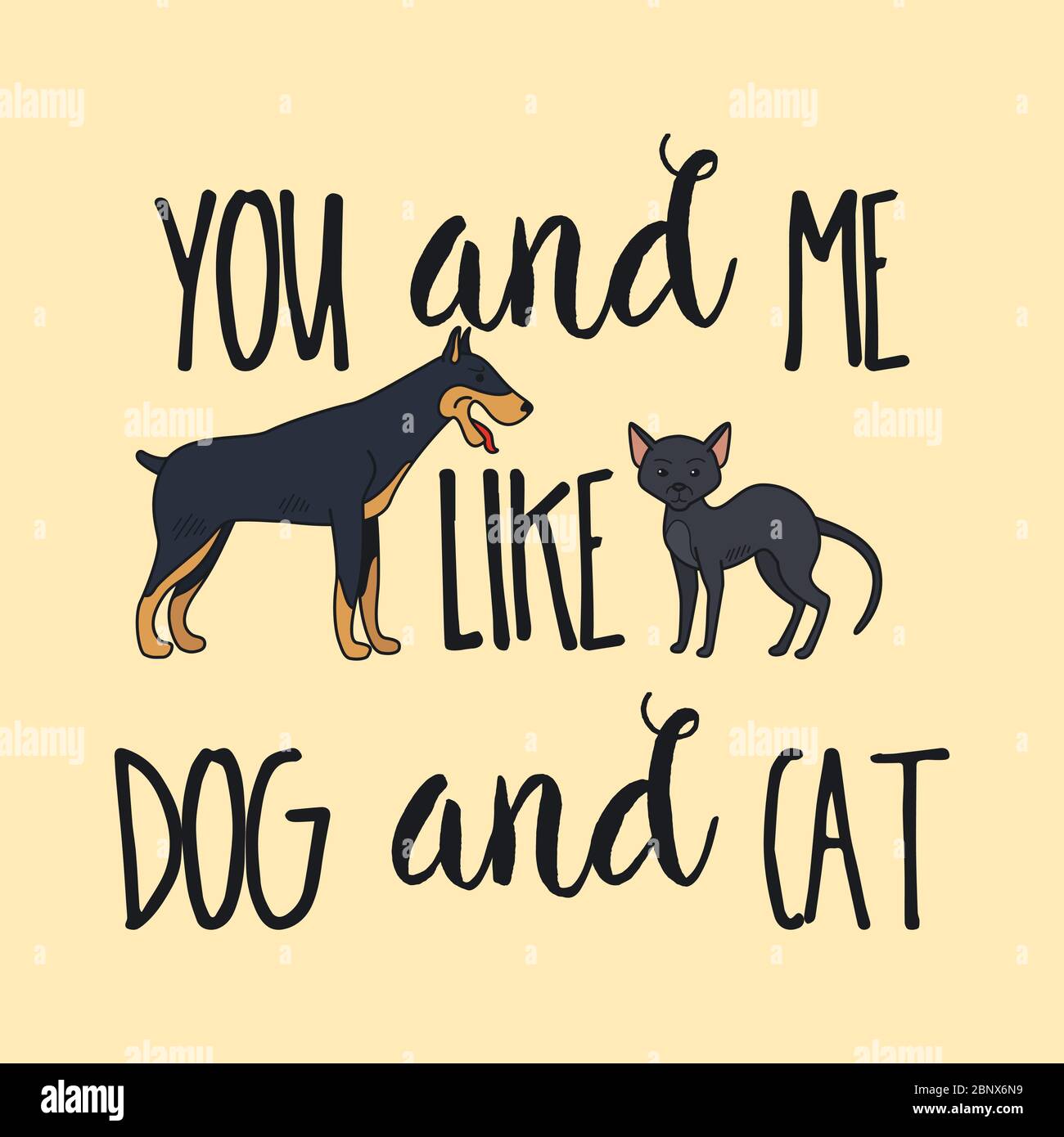You and me like dog and cat poster design. Vector illustration Stock
