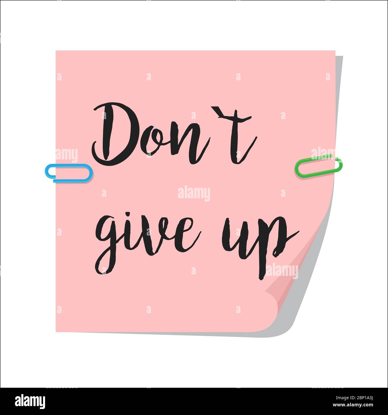 Note paper with motivation text dont give up, isolated on white background, vector illustration Stock Vector