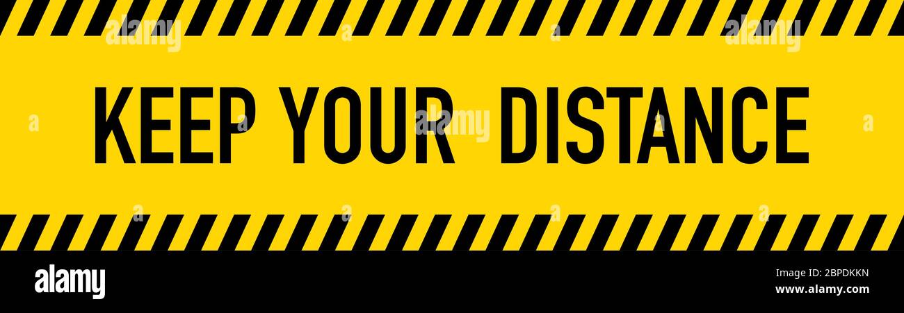 Keep your distance Yellow Warning Tape. Vector Illustration eps10 Stock Vector