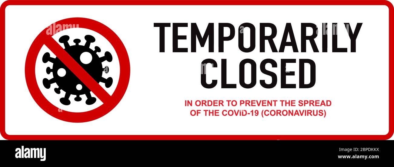 Office temporarily closed sign of coronavirus news. Information warning sign about quarantine measures in public places. Restriction and caution COVID Stock Vector