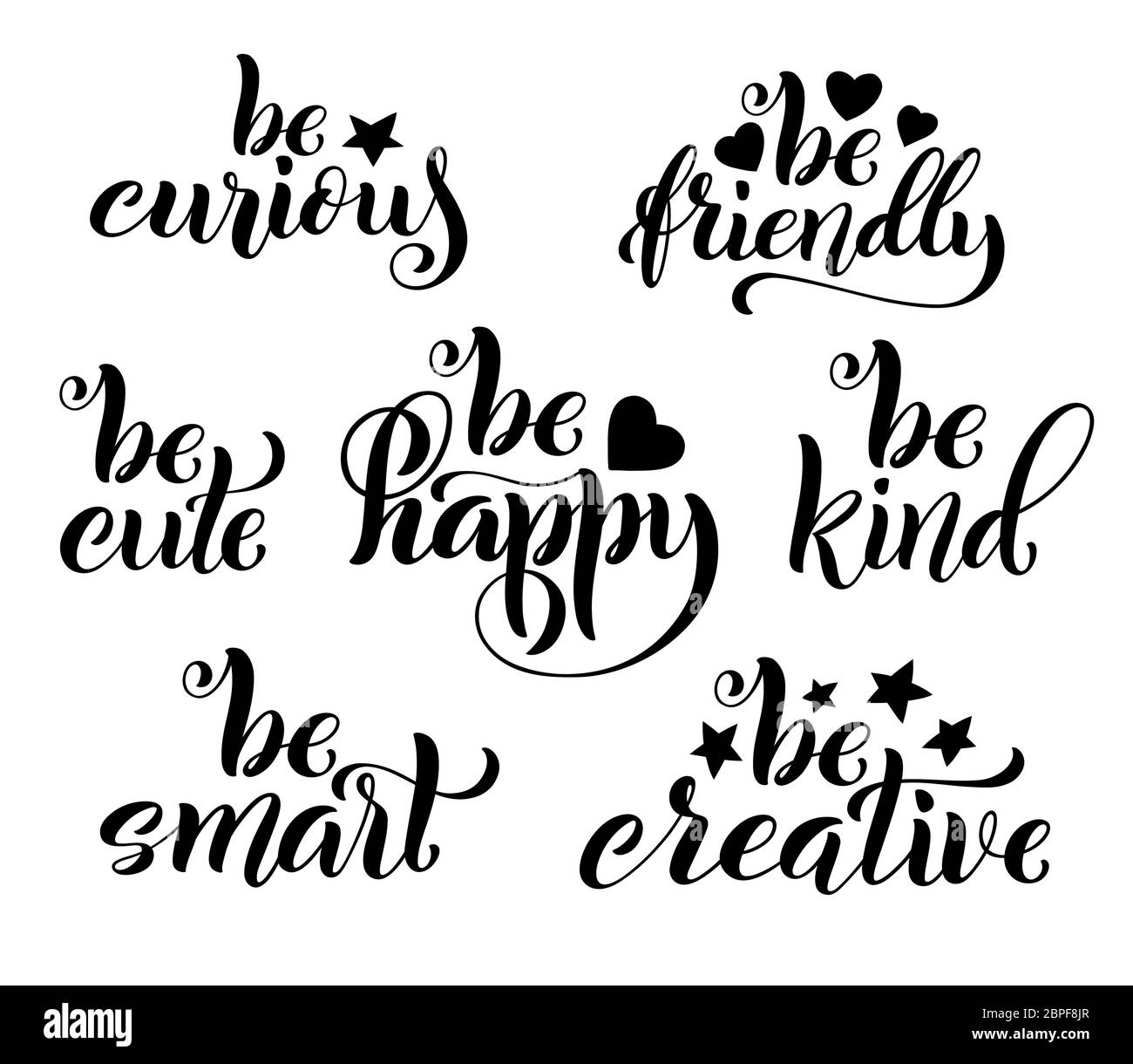 Big And Beautiful Quotes Big Set Of Inspirational Quotes. Be Creative, Happy, Friendly, Smart And  Curious Hand Written Lettering. Vector Illustration Stock Vector Image &  Art - Alamy