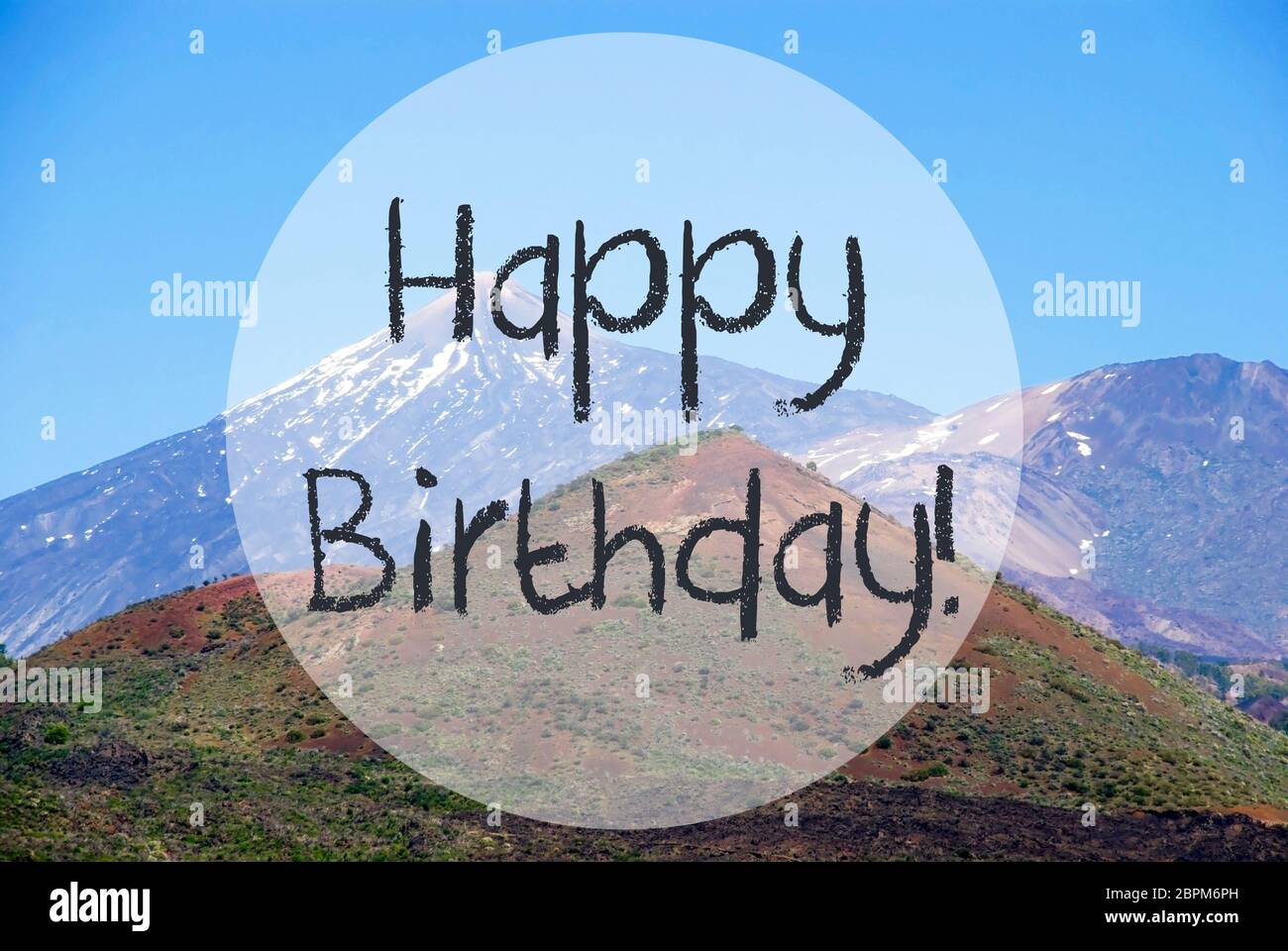 English Text Happy Birthday Vulcano Mountain Teide On Teneriffa Panorama View Of Beautiful Scenery Stock Photo Alamy