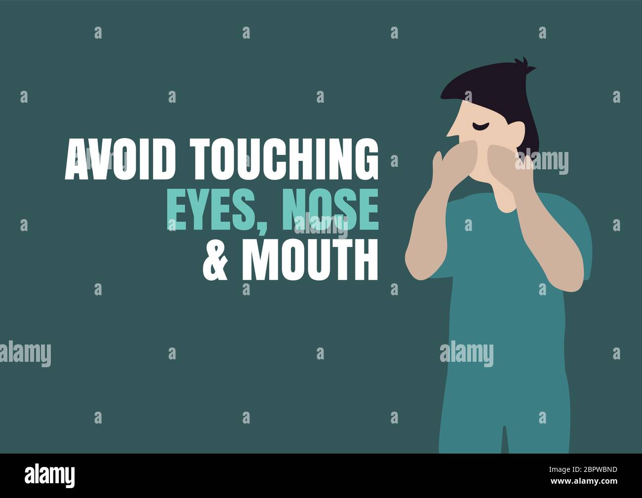 Avoid Contact touching of eyes, nose and mouth during the Coronavirus protection concept. Safety rule for preventing infection infographics. Vector il Stock Vector