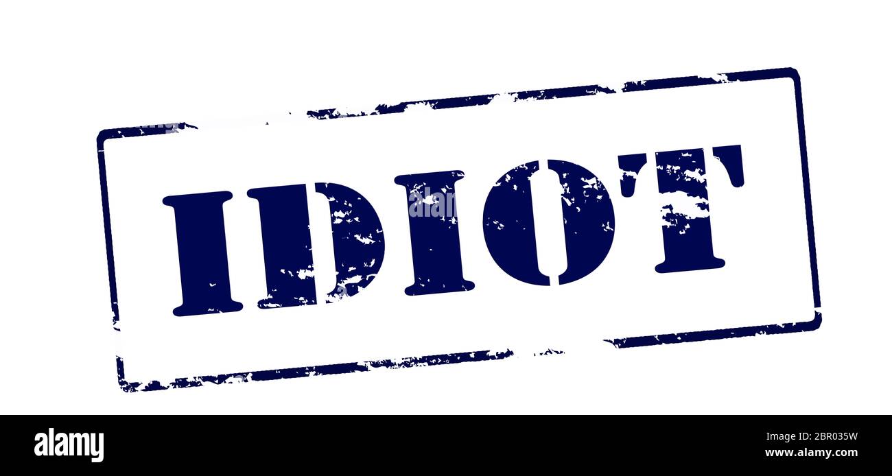 Rubber stamp with word idiot inside, vector illustration Stock Photo