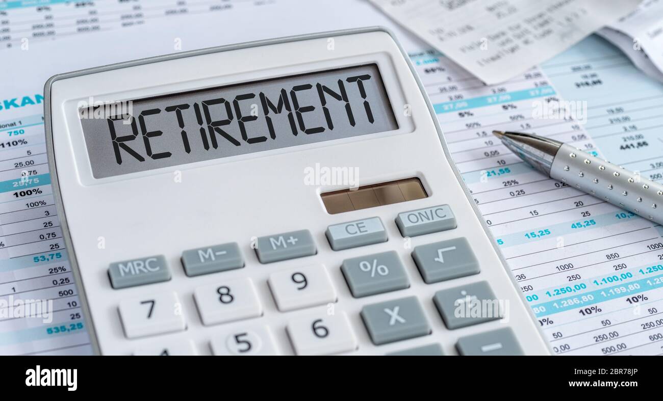 A calculator with the word Retirement on the display Stock Photo