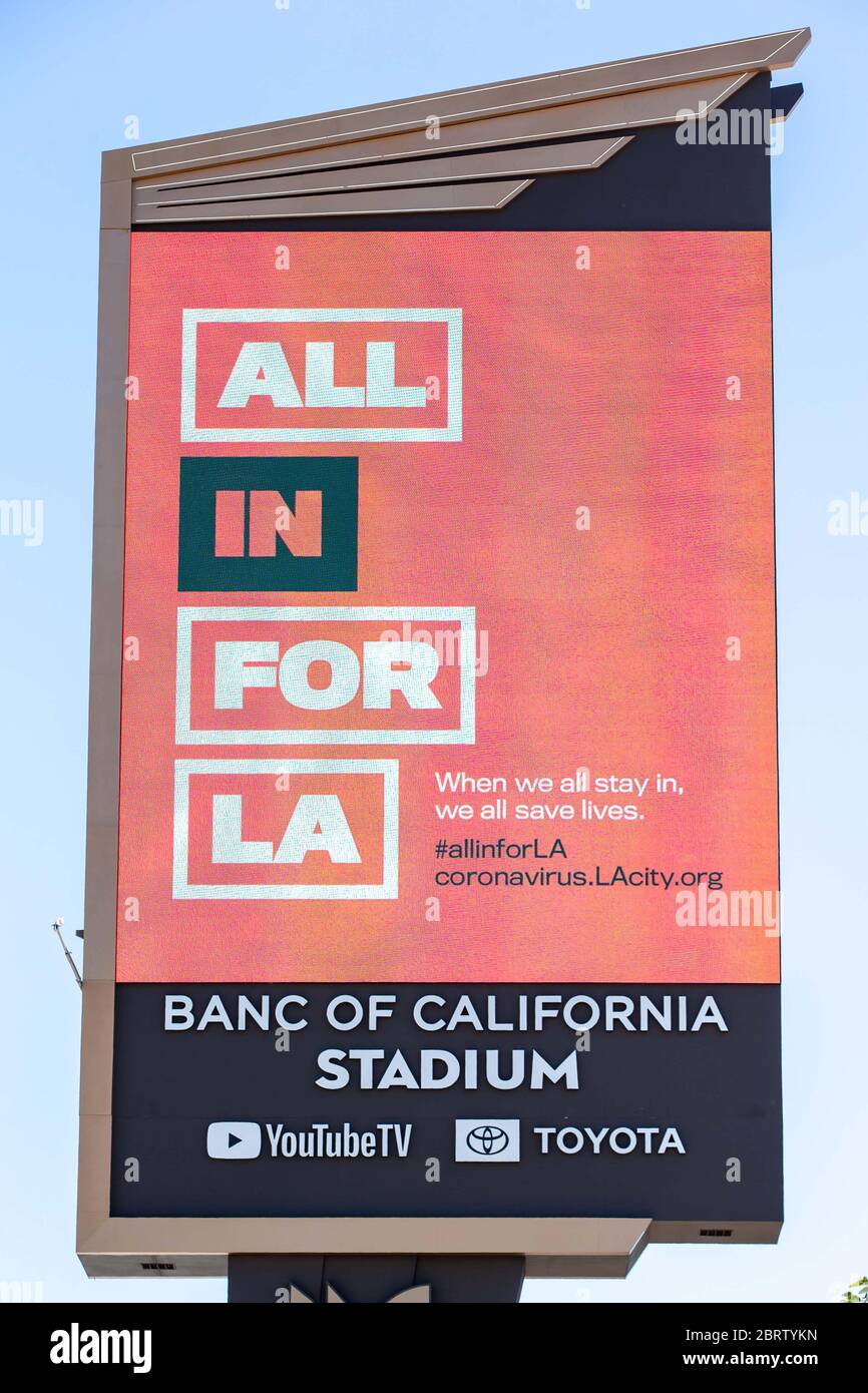Los Angeles, United States. 20th May, 2020. Los Angeles, California. May 20 2020: Banc of California Stadium Marquee displaying #allinforla along the Interstate 110 freeway in the wake of the coronavirus COVID-19 pandemic, Wednesday, May 20, 2020. in Los Angeles, California, USA. (Photo by IOS/Espa-Images) Credit: European Sports Photo Agency/Alamy Live News Stock Photo