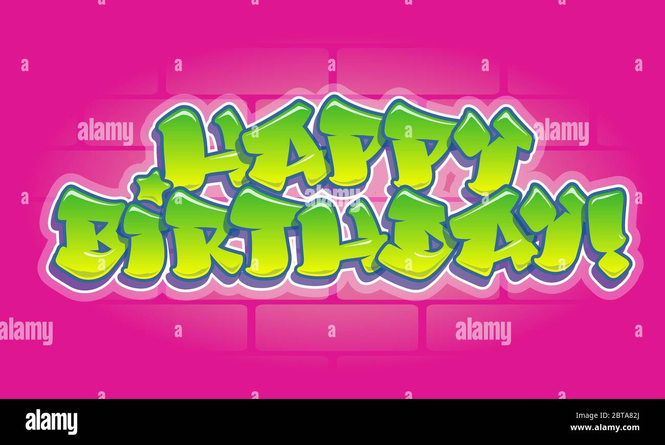 Happy birthday congratulation card. Readable graffiti style text Stock Vector