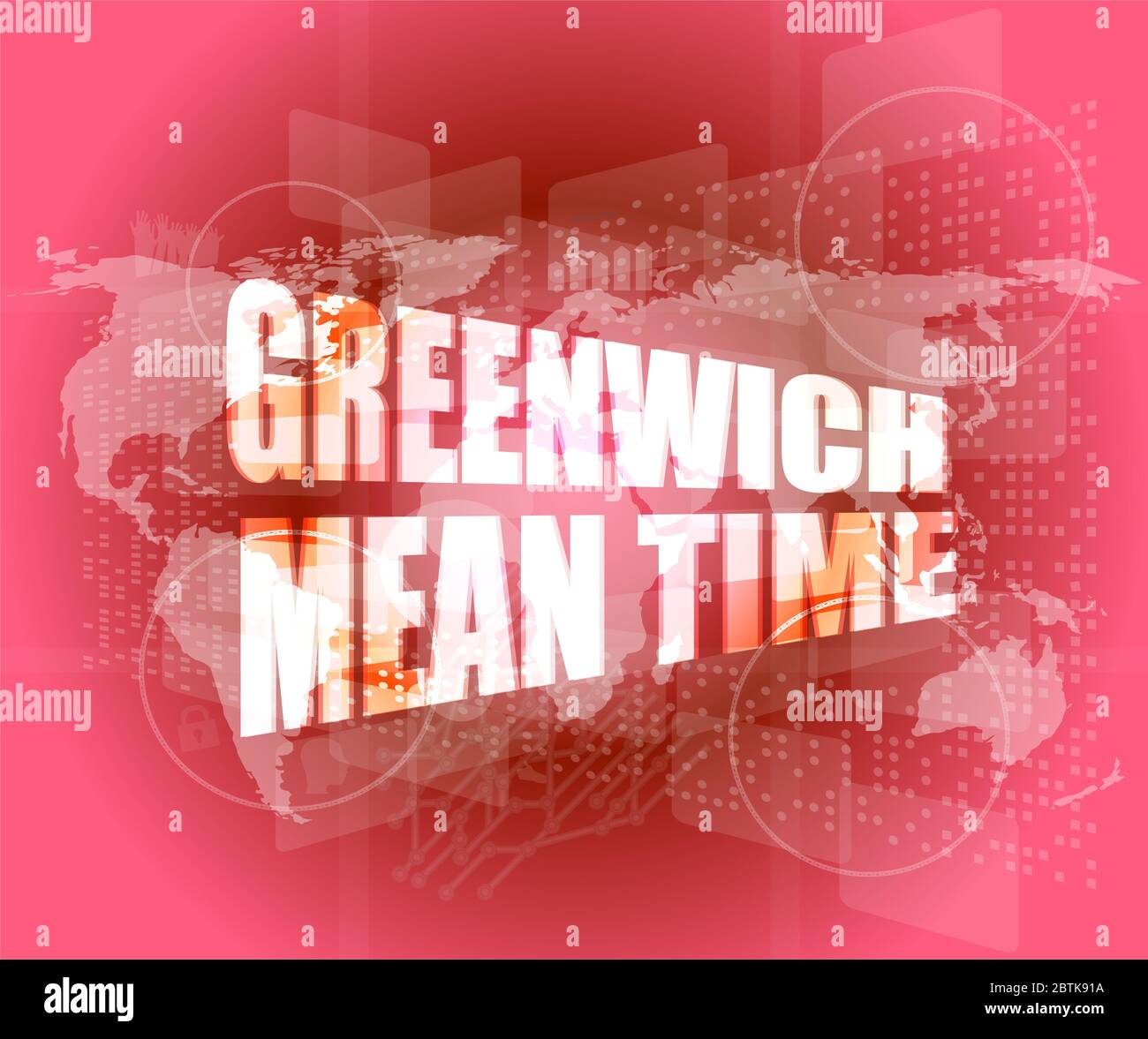 Greenwich Mean Time Word On Digital Touch Screen Stock Photo Alamy greenwich-mean-time-word-on-digital-touch-screen-stock-photo-alamy