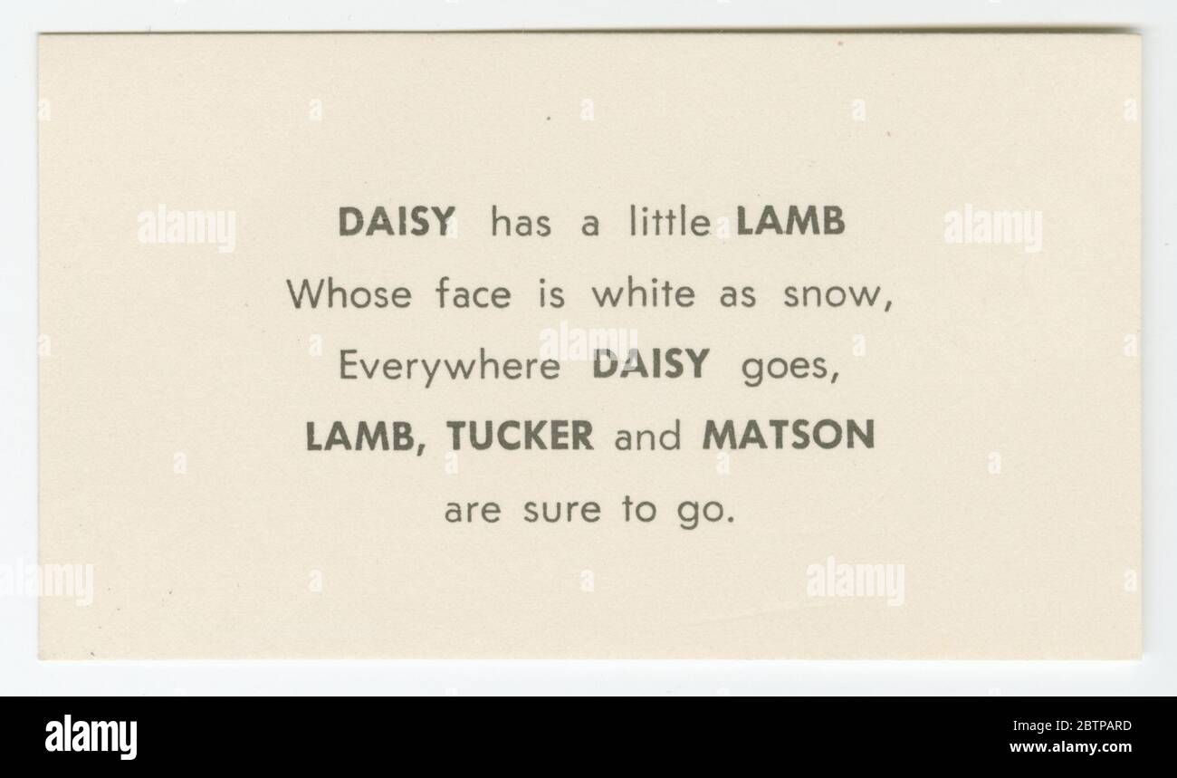 Political card antagonizing candidates favoring integration. White card with black printed text aligned at the center. Names are in bold. It reads [DAISY has a little LAMB / Whose face is white as snow, / Everywhere DAISY goes, / LAMB, TUCKER, and MATSON / are sure to go.] Stock Photo