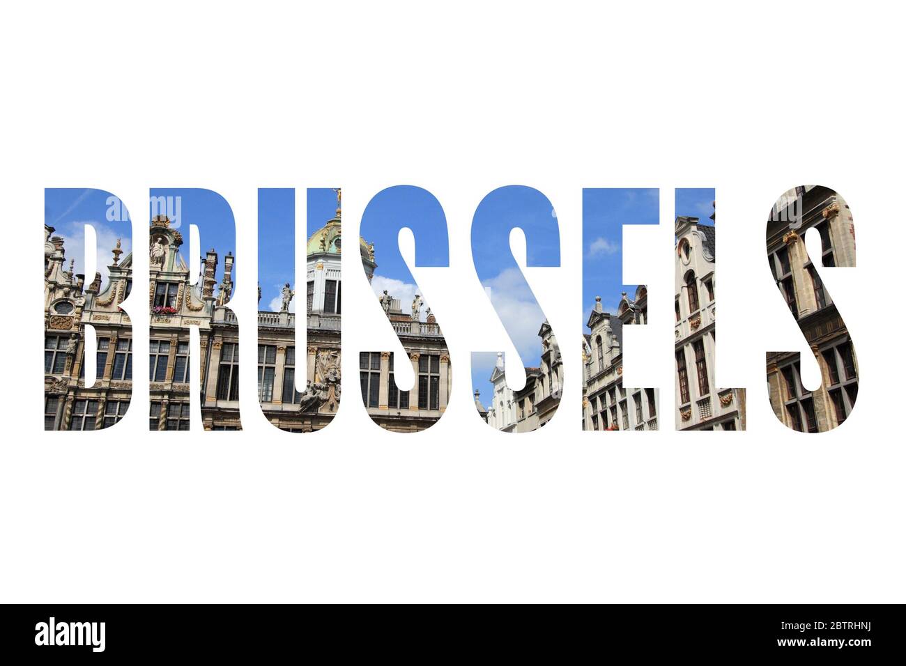 Brussels, Belgium - city name text with photo in background. Stock Photo