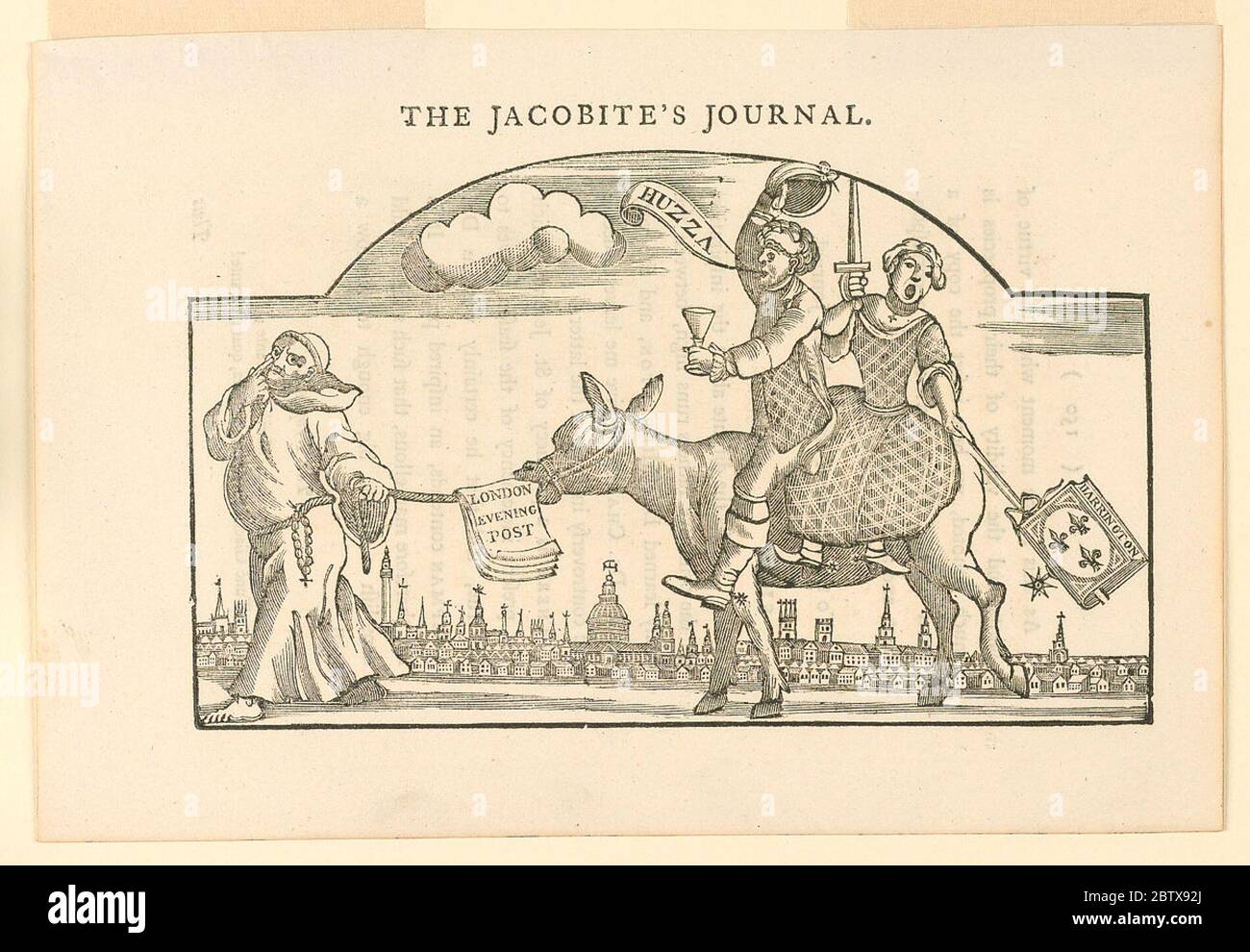 The Jacobites Journal. Research in ProgressWith an arched upper part. A donkey led by a monk carries a man and a woman. The man holds a wine glass in his left hand, raises his hat with his right hand and shouts 'Huzza'; the woman holds a sword and a pack of cards marked 'Harrington'. Stock Photo