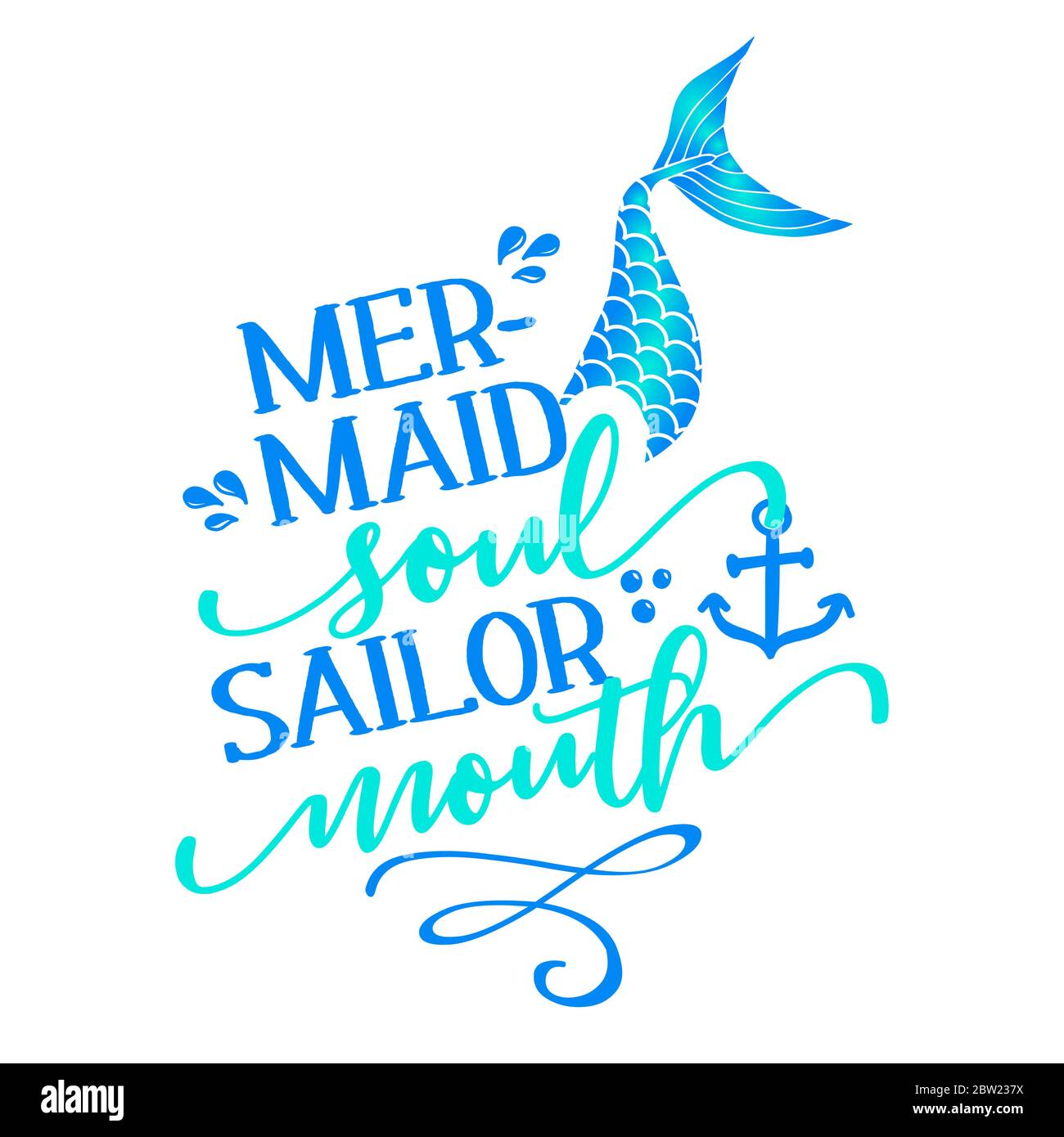 Mermaid soul, Sailor mouth - funny typography with mermaid with fish
