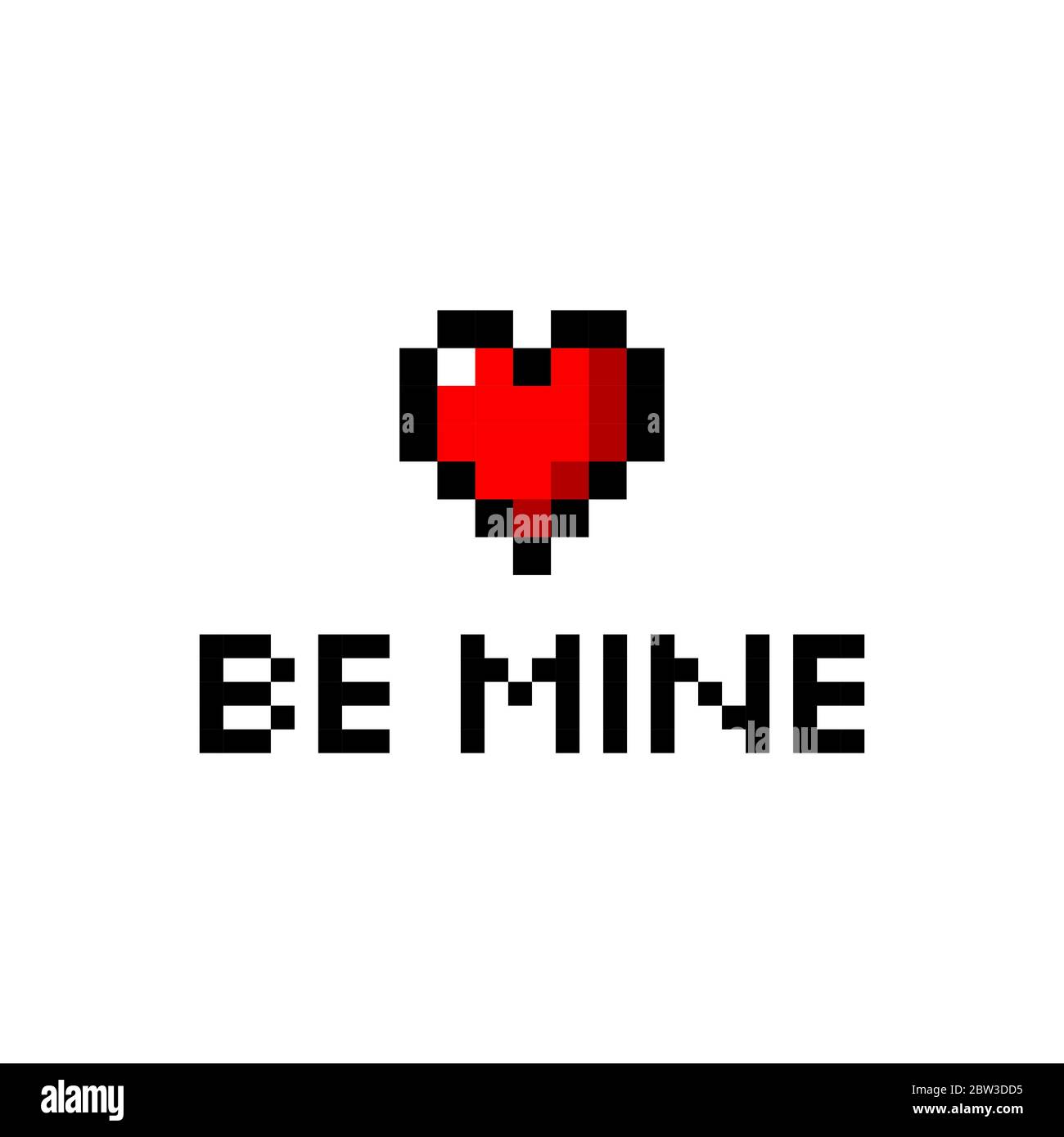 Pixel Art 8 Bit Be Mine With Red Heart Icon Poster Isolated Vector Illustration Stock Vector Image Art Alamy