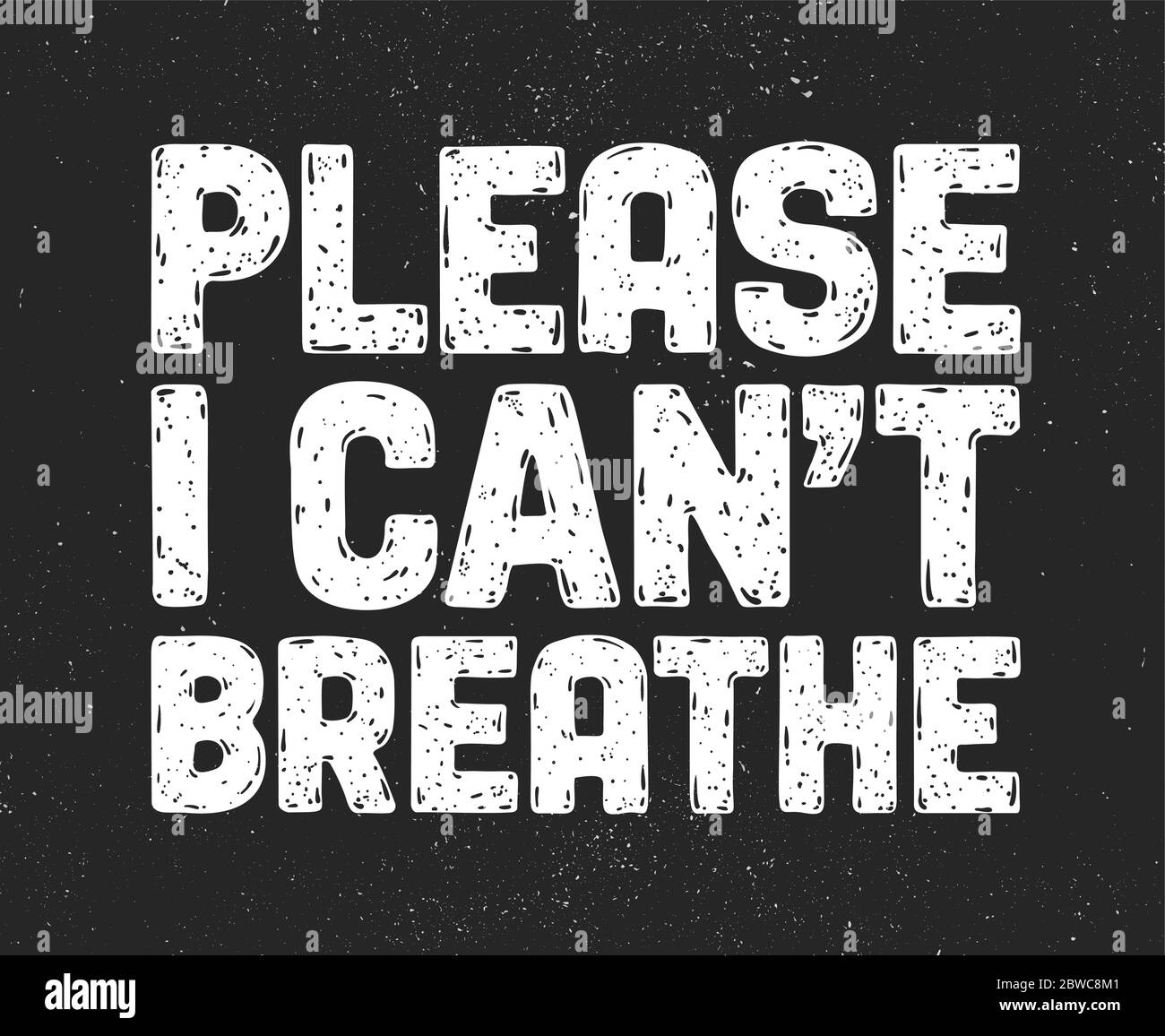 I Can't Breathe. Text message for protest action Stock Vector