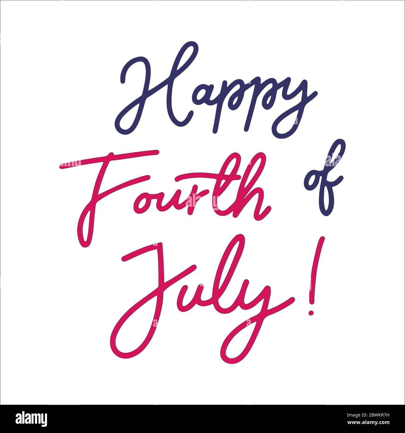 4th of July. Hand drawn Happy fourth of July quote. Independence day calligraphy. Lettering  Stock Vector