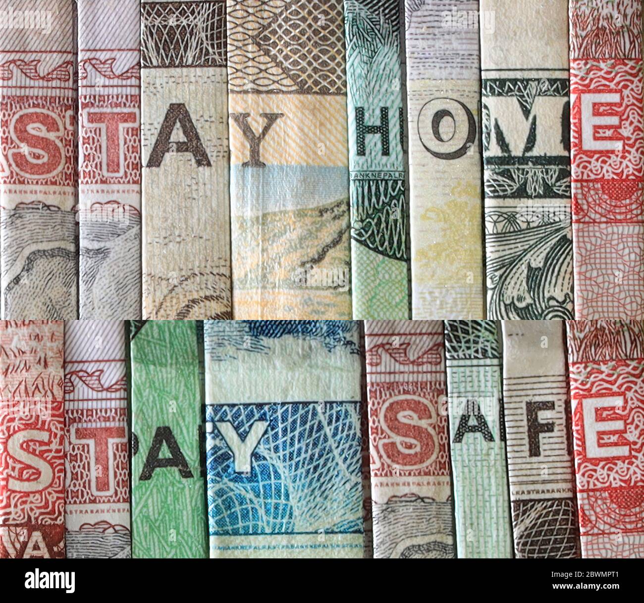 Stay Home Stay Safe safety message. Letters used from Nepali, Dollar and Riyal bank notes. Extreme closeup. Stock Photo