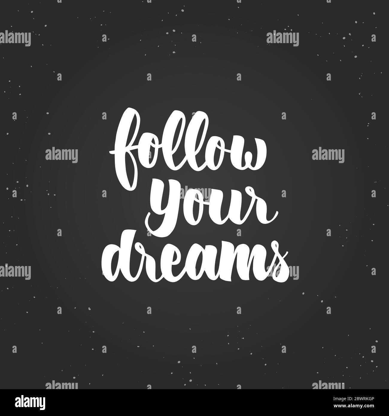 Follow your dreams vector vectors hires stock photography and images
