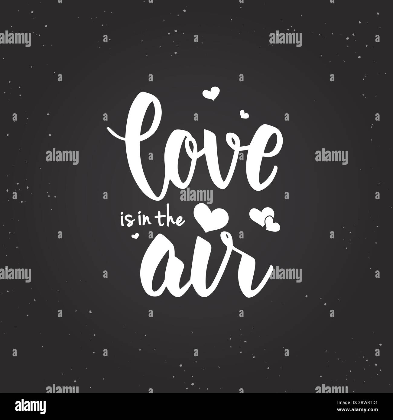 Love Is In The Air Lettering Stock Vector Image & Art - Alamy