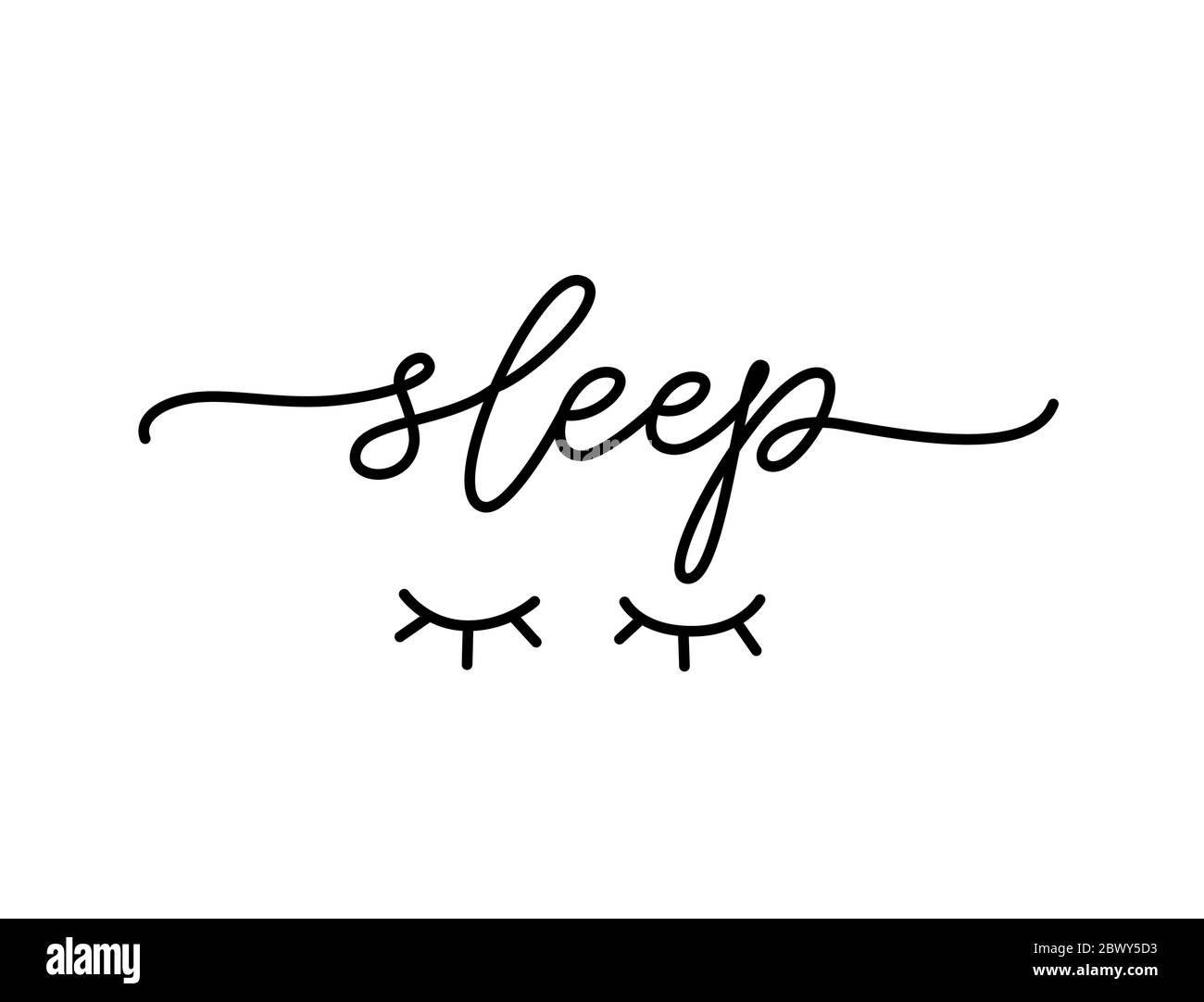 Sleep Cute Quote With Eyes Fashion Typography Quote Line Calligraphy Text Sleep Stock Vector Image Art Alamy