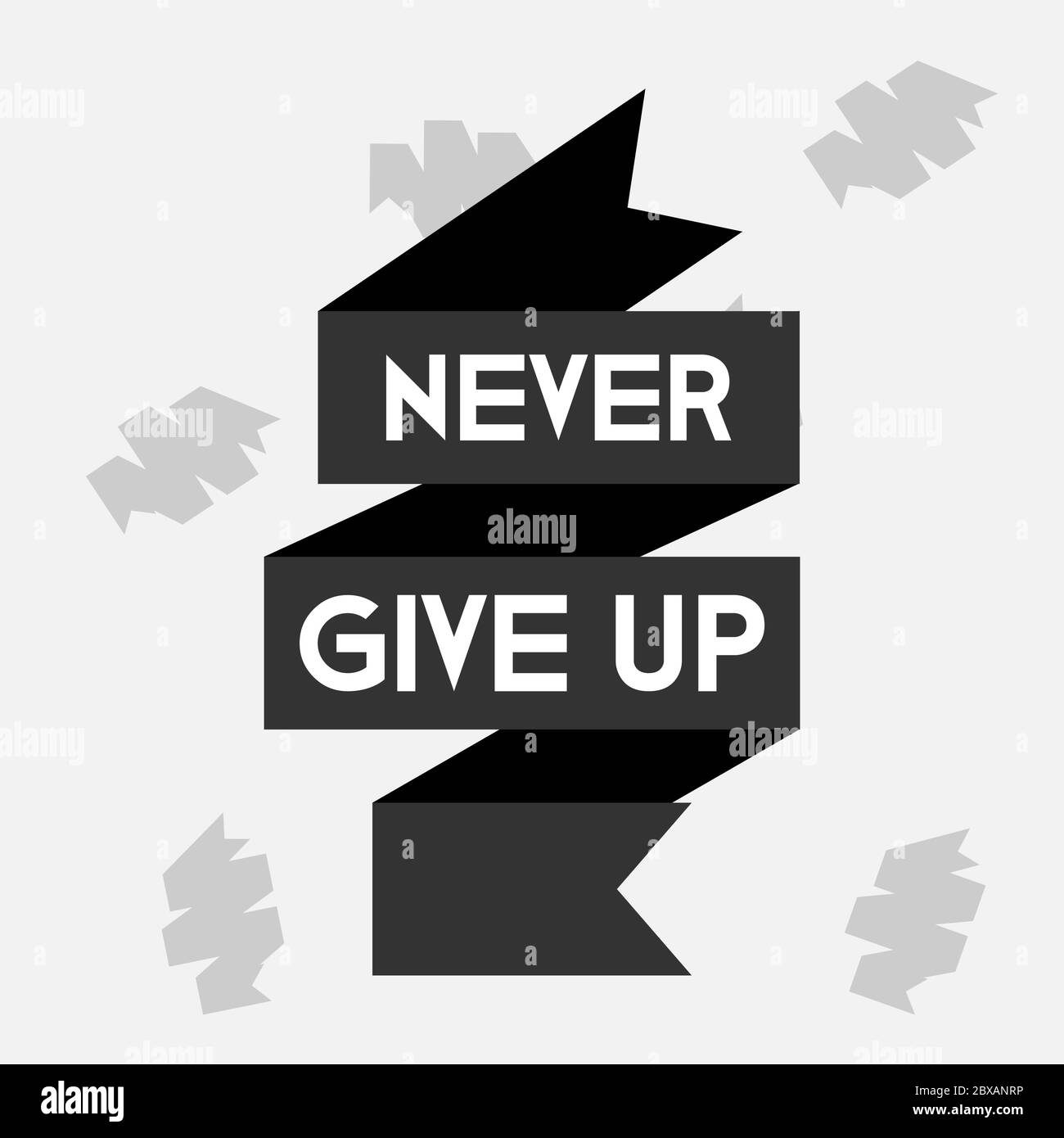 Never give up Stock Vector Images Alamy