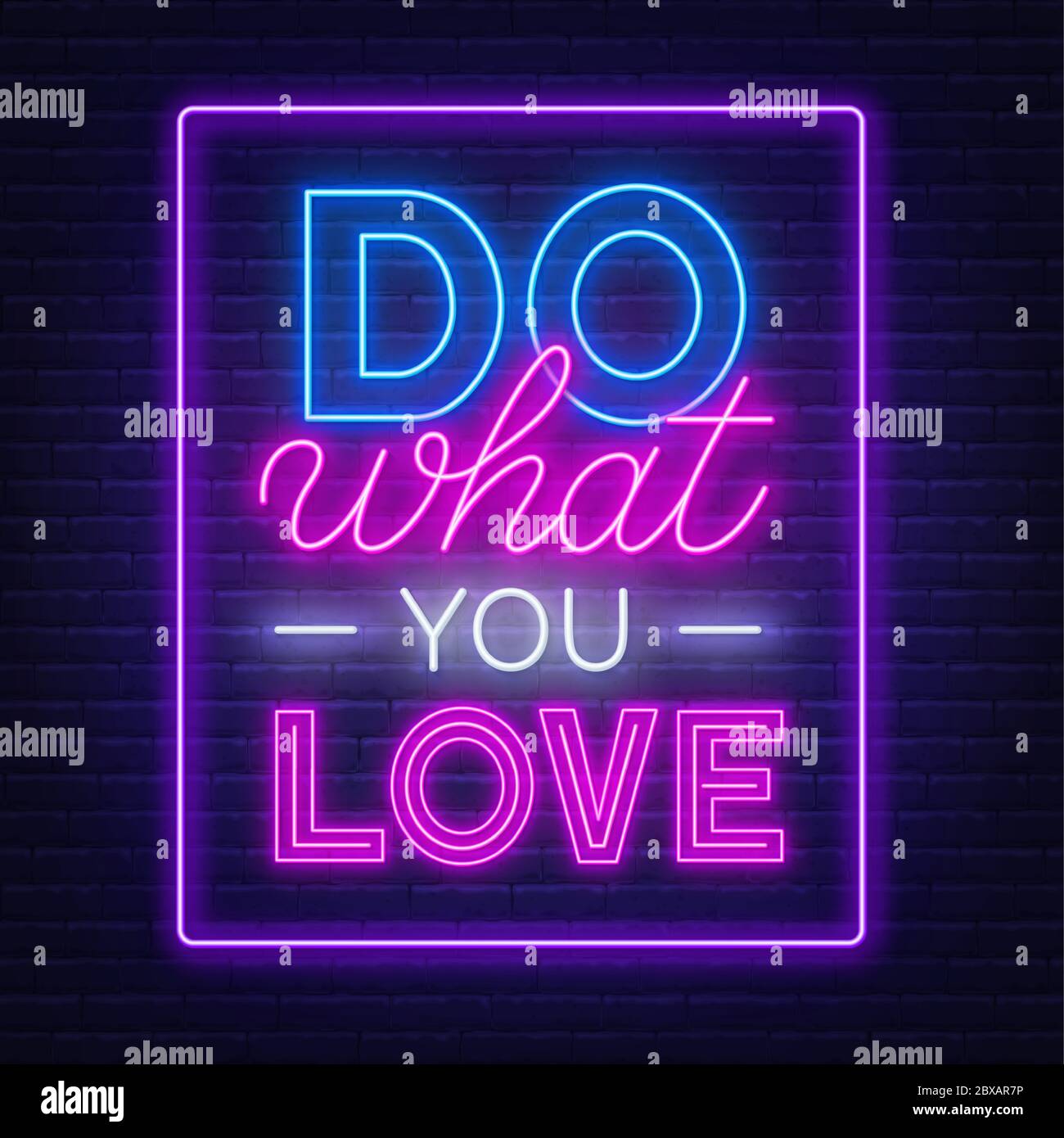 Do what you love neon lettering. Neon sign on brick wall background Stock Vector Image & Art Alamy