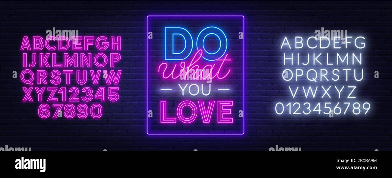 Do What You Love Neon Lettering Neon Alphabet On A Dark Background Template For Design Stock Vector Image Art Alamy