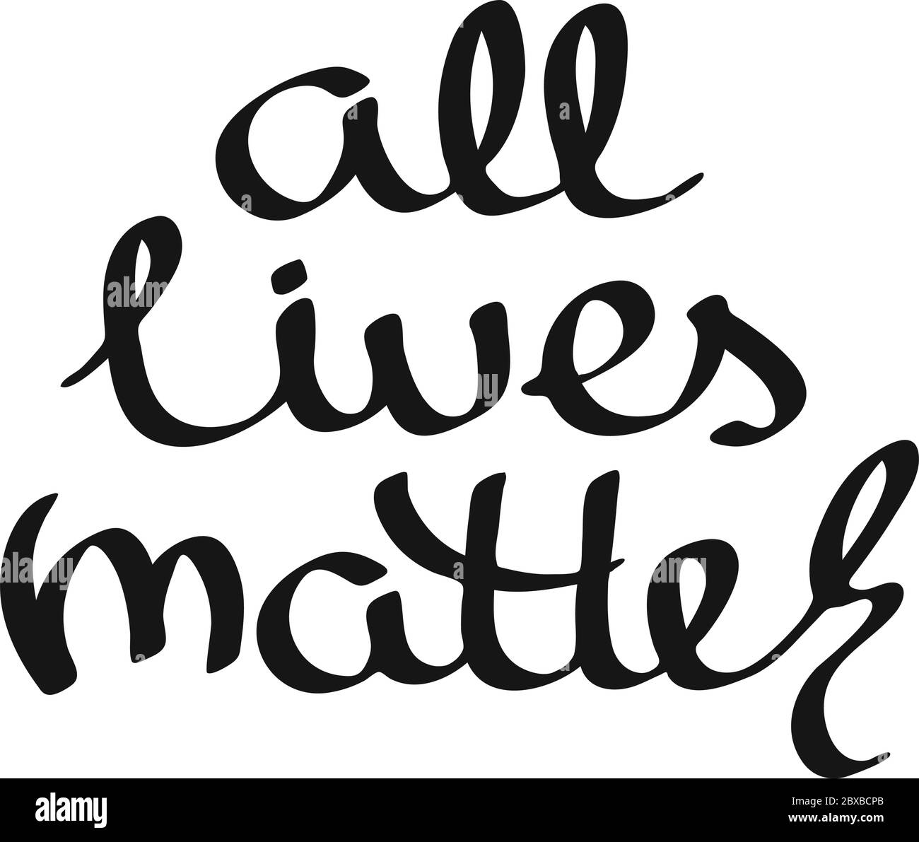 All lives matter. Hand drawn quote. Protest Banner about Human Right of  Black People in U.S. America. Vector Illustration. Icon Poster for printed  mat Stock Vector Image & Art - Alamy
