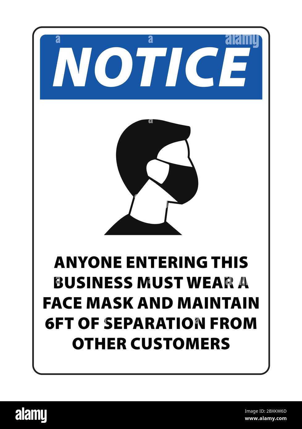 Notice Face Masks Required Sign Vector Face Covering Sign Do Not Enter Without A Face Covering For Your Safety And The Safety Of Others Stock Vector Image Art Alamy