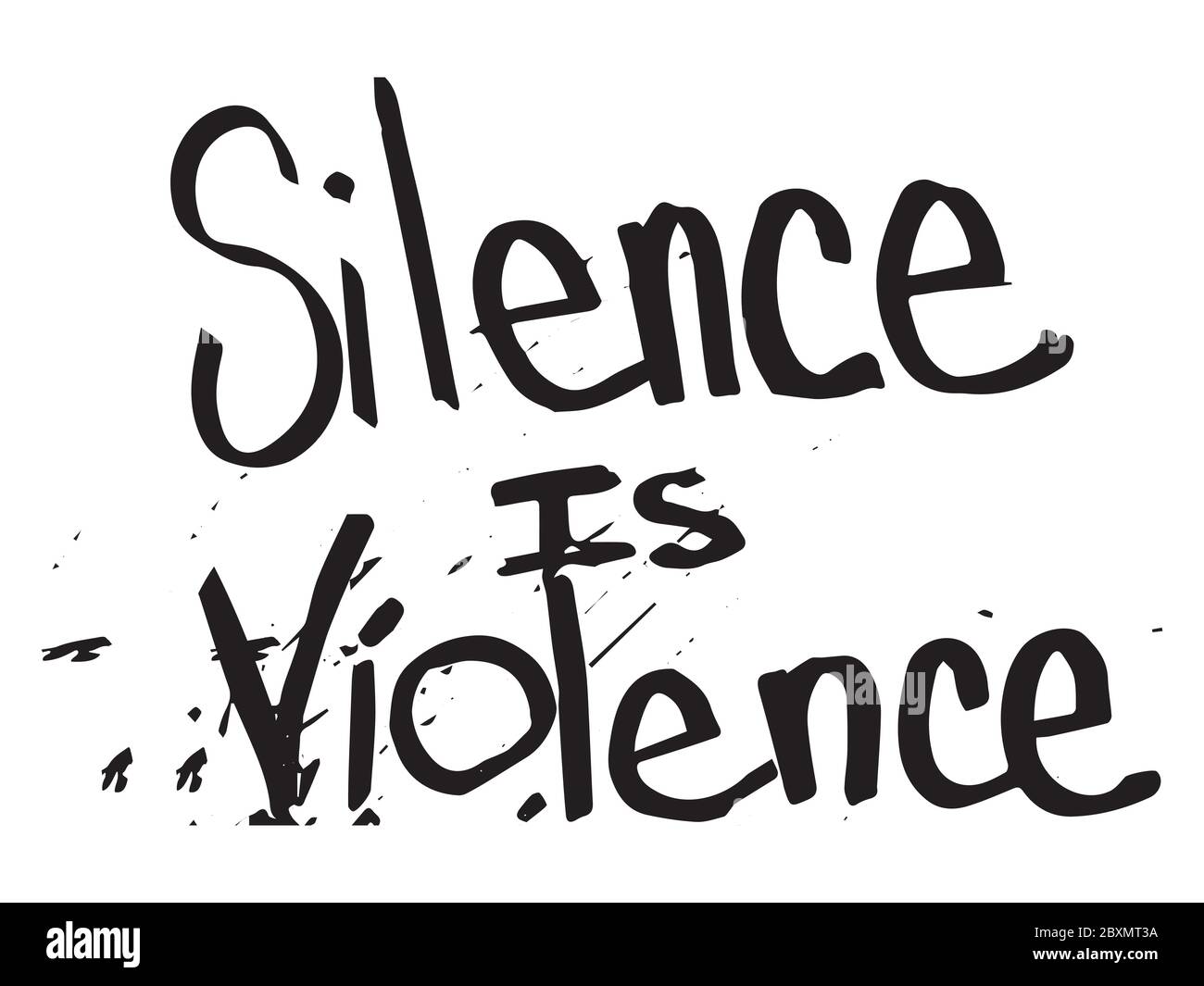Silence is Violence Text. Illustration Text Depicting Silence is Violence. BLM Black Lives Matter. Black and white EPS Vector File. Stock Vector