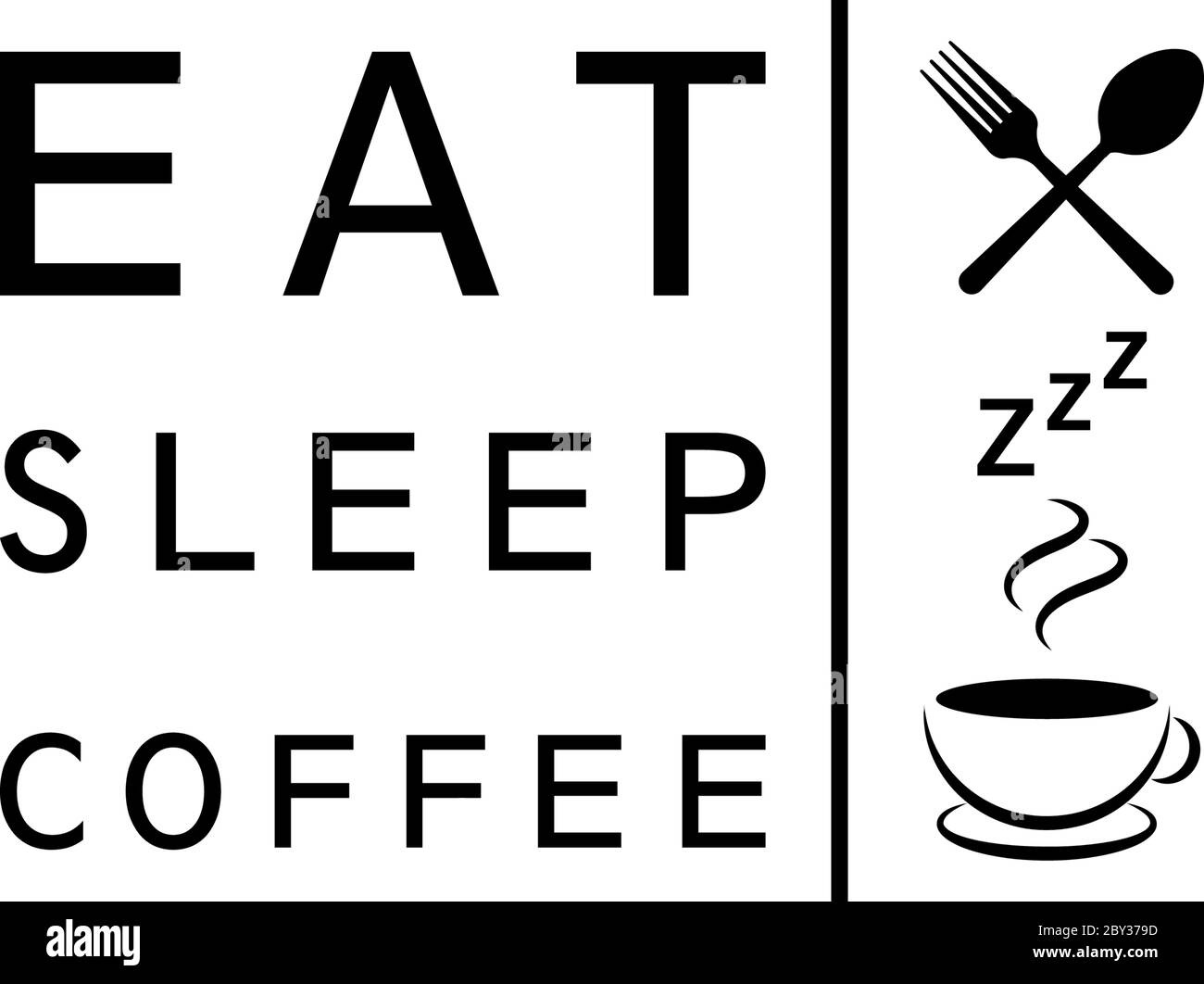 Eat sleep coffee graphic design template vector isolated stock vector Eat sleep coffee graphic design template vector isolated stock vector