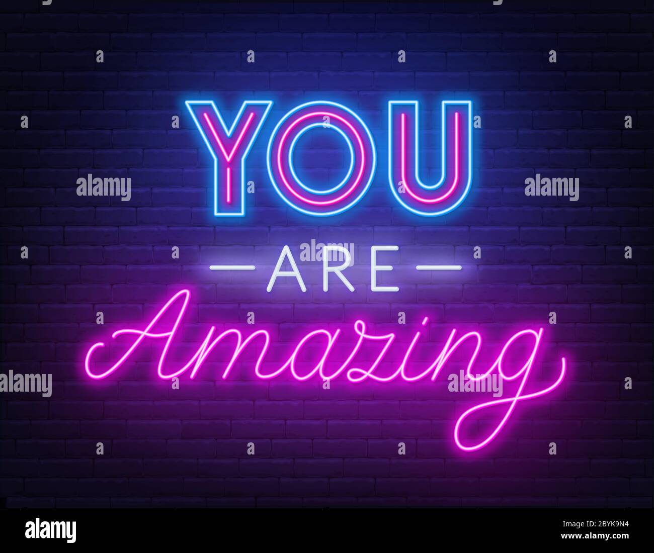 Yeah Amazing You are amazing neon lettering on brick wall background Stock Vector ...