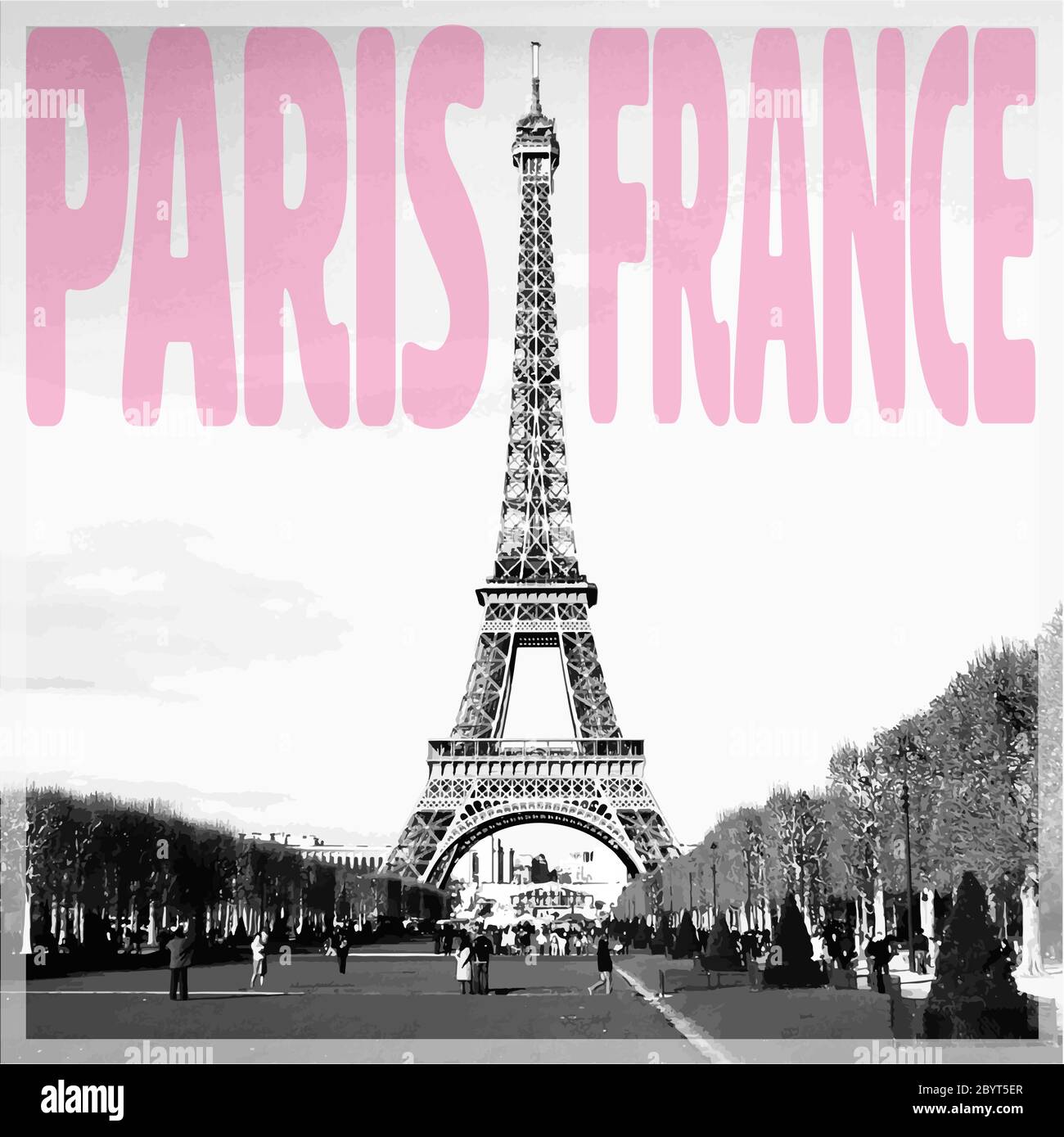Paris France - Romantic card with pink quote and vectorized photo of Eiffel Tower in black and white Stock Vector