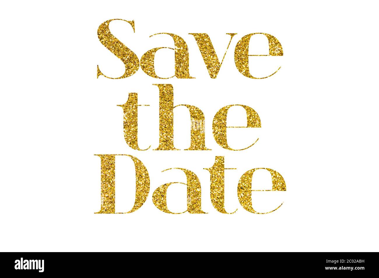 Save The Date Wedding Party Event Phrase In Sparkling Golden Glitter Text Stock Photo Alamy