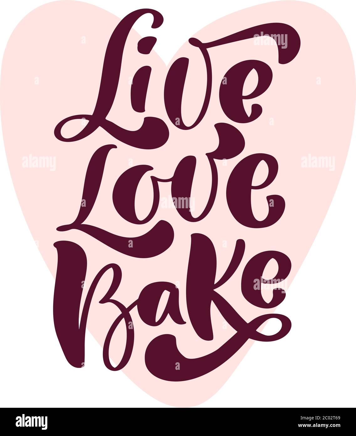 Live love Bake calligraphy lettering vector Kitchen text with heart for ...