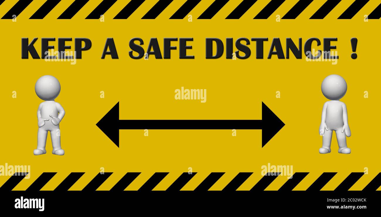 keep a safe distance - lettering on a warning sign with caution tapes in black yellow colour - 3D-illustration Stock Photo
