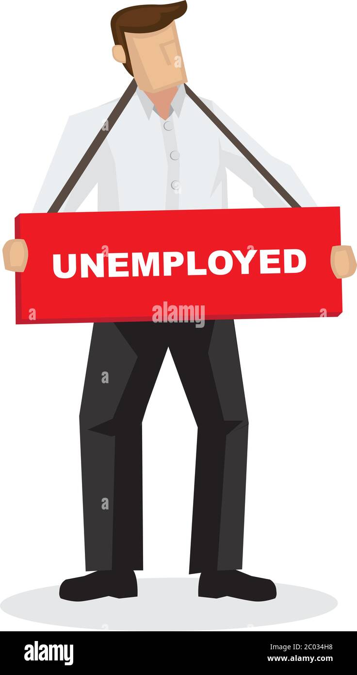 Businesss man hanging with a unemployed sign. Concept of jobless and  employment problem. Vector cartoon illustration Stock Vector Image & Art -  Alamy