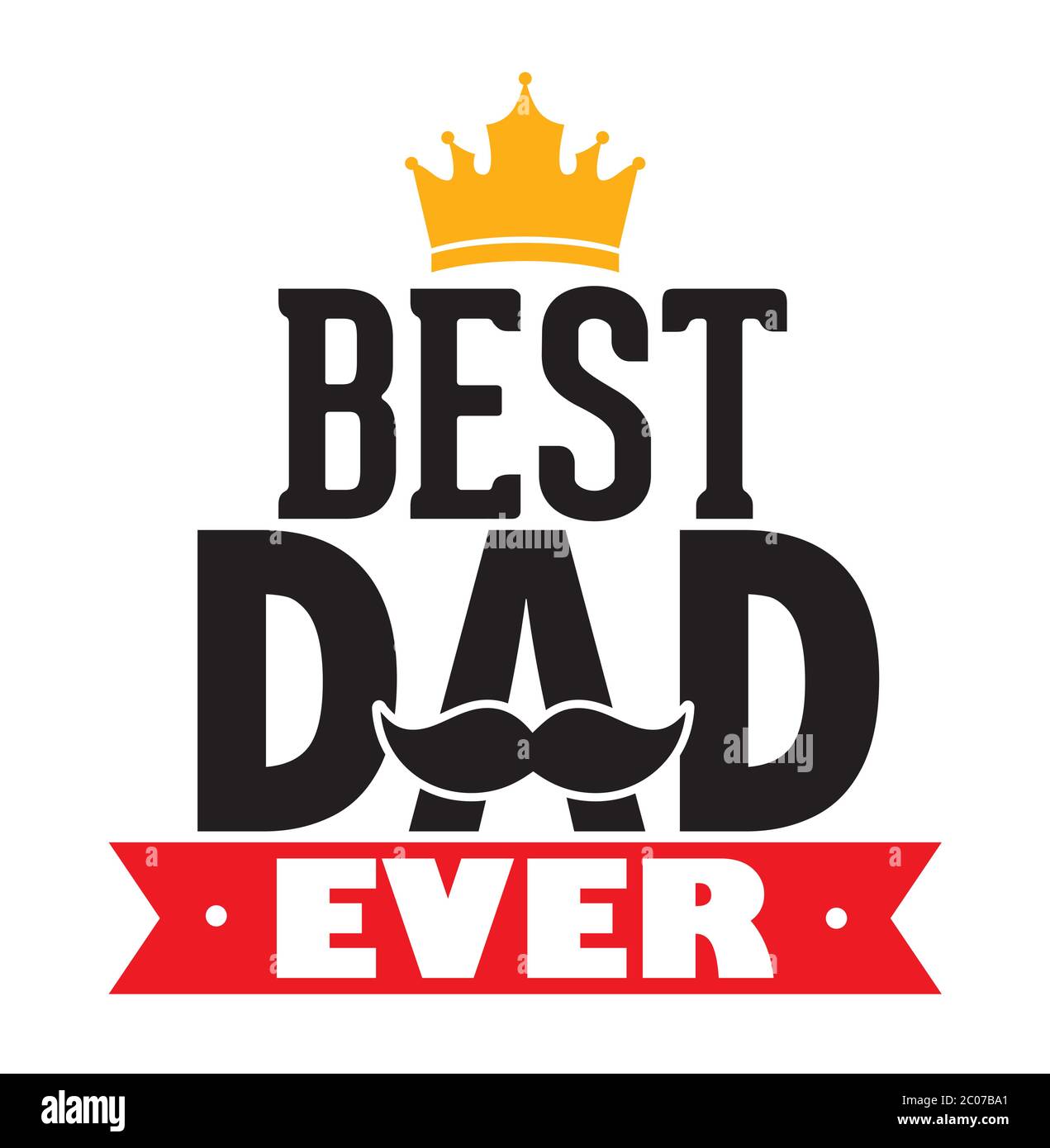 Best dad ever typography background.Happy father's day background Vector illustration.Happy Father Day Card,design for greeting card, poster, banner. Stock Vector