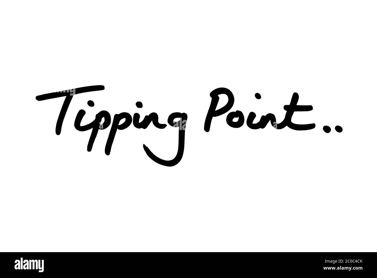 Tipping Point..handwritten on a white background. Stock Photo