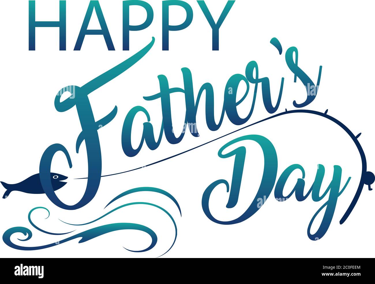 Happy Father's Day Fishing Graphic Stock Photo - Alamy