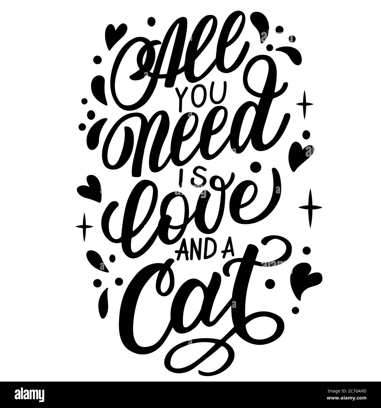 Image with the inscription all you need is love and acat in vector