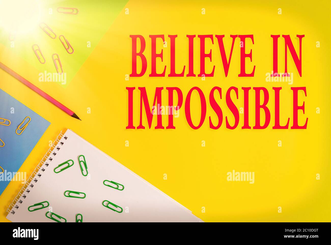 Text sign showing Believe In Impossible. Business photo showcasing ...