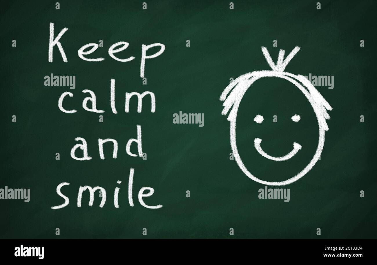 On the blackboard draw character and write Keep calm and smile