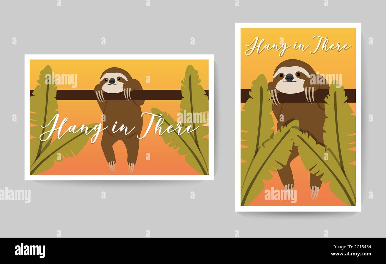 Hanging sloth with 'Hang in there' text Stock Vector