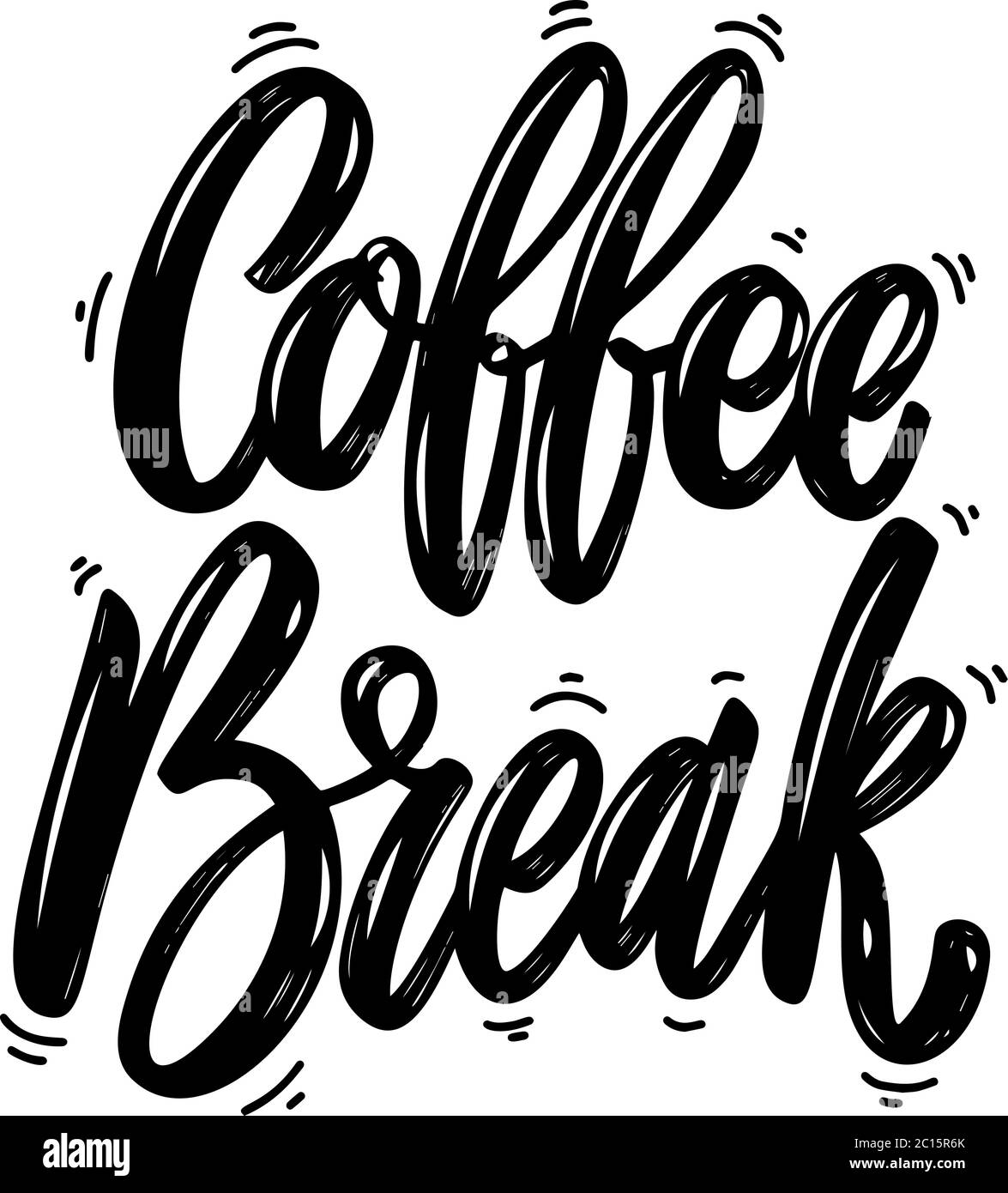 Coffee break. Lettering phrase isolated on white background. Design