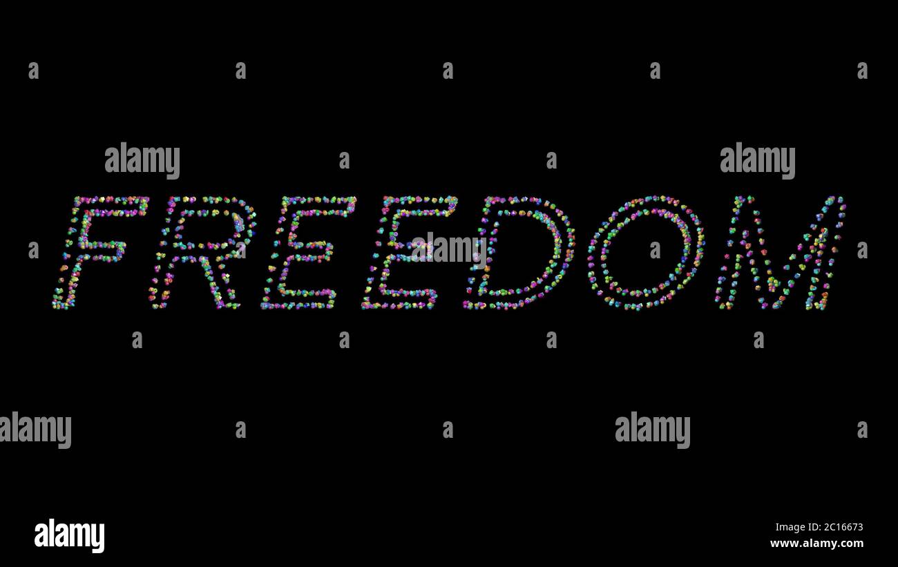 FREEDOM written in 3D illustration by colorful small objects casting ...