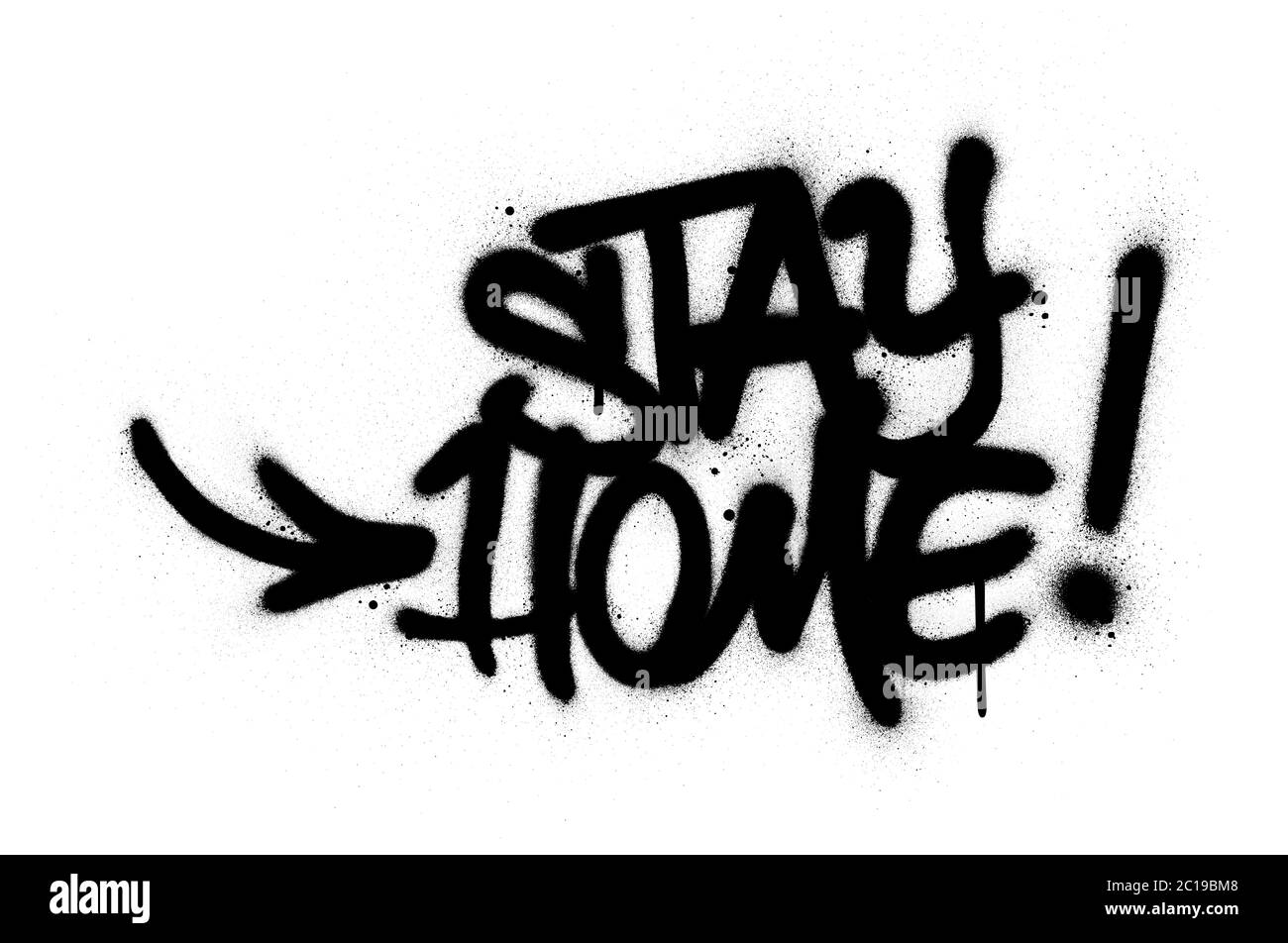 graffiti stay home text sprayed in black over white Stock Vector