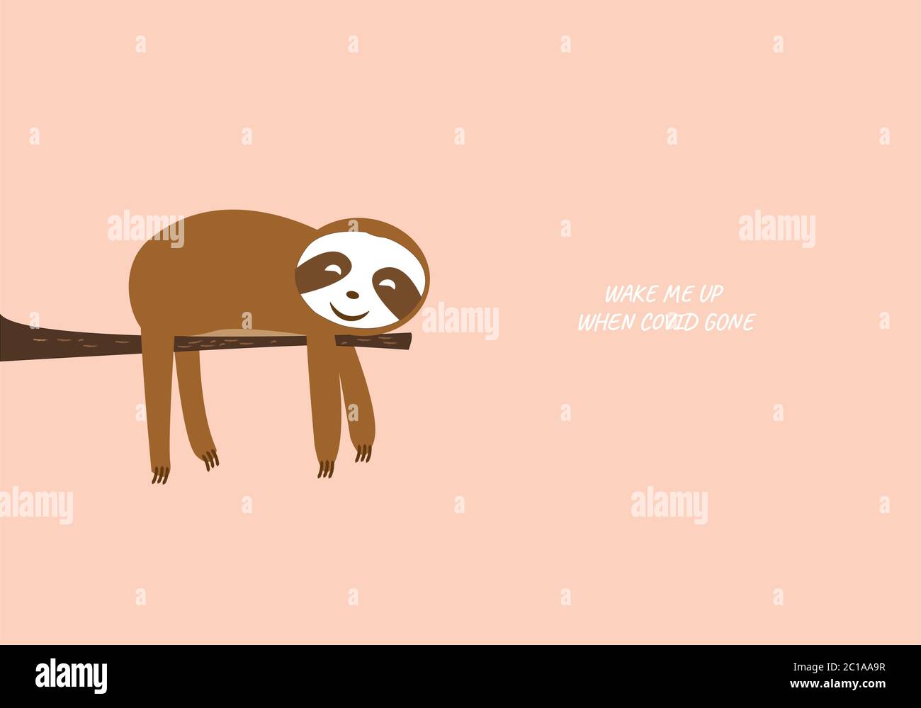 Cute sloth happy sleeping on tree branch vector illustration graphic with space for text and sentence, wake me up when COVID gone. Stock Vector