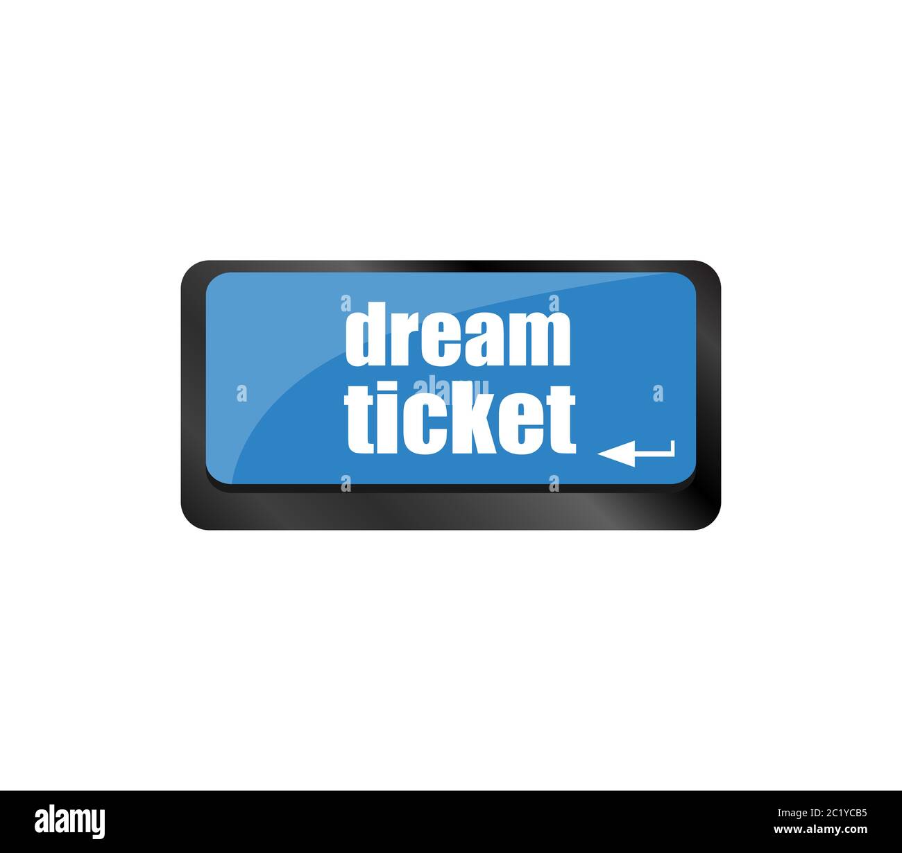 dream ticket button on computer keyboard key Stock Photo