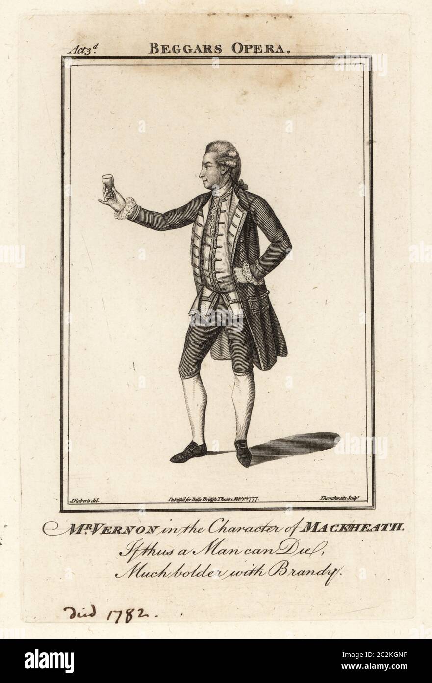 Mr. Joseph Vernon in the character of Mackheath in John Gay’s The Beggar’s Opera, Drury Lane Theatre, 1762. Copperplate engraving by J. Thornthwaite after an illustration by James Roberts from Bell’s British Theatre, Consisting of the most esteemed English Plays, John Bell, London, 1777. Stock Photo